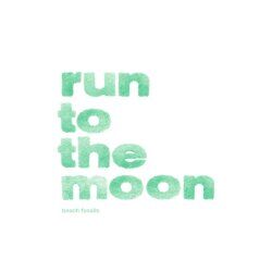 Cover of Run To The Moon