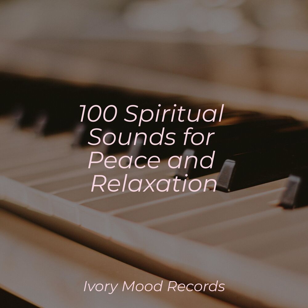 Picture of 100 Spiritual Sounds for Peace and Relaxation