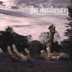 Cover of The Awakening / Sounds for Sculpture