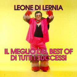 Cover of Il Meglio Del Best Of Di Tutti I Successi