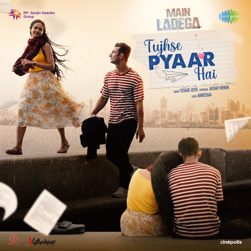 Tujhse Pyaar Hai (From "Main Ladega") (Dolby Atmos Version)
