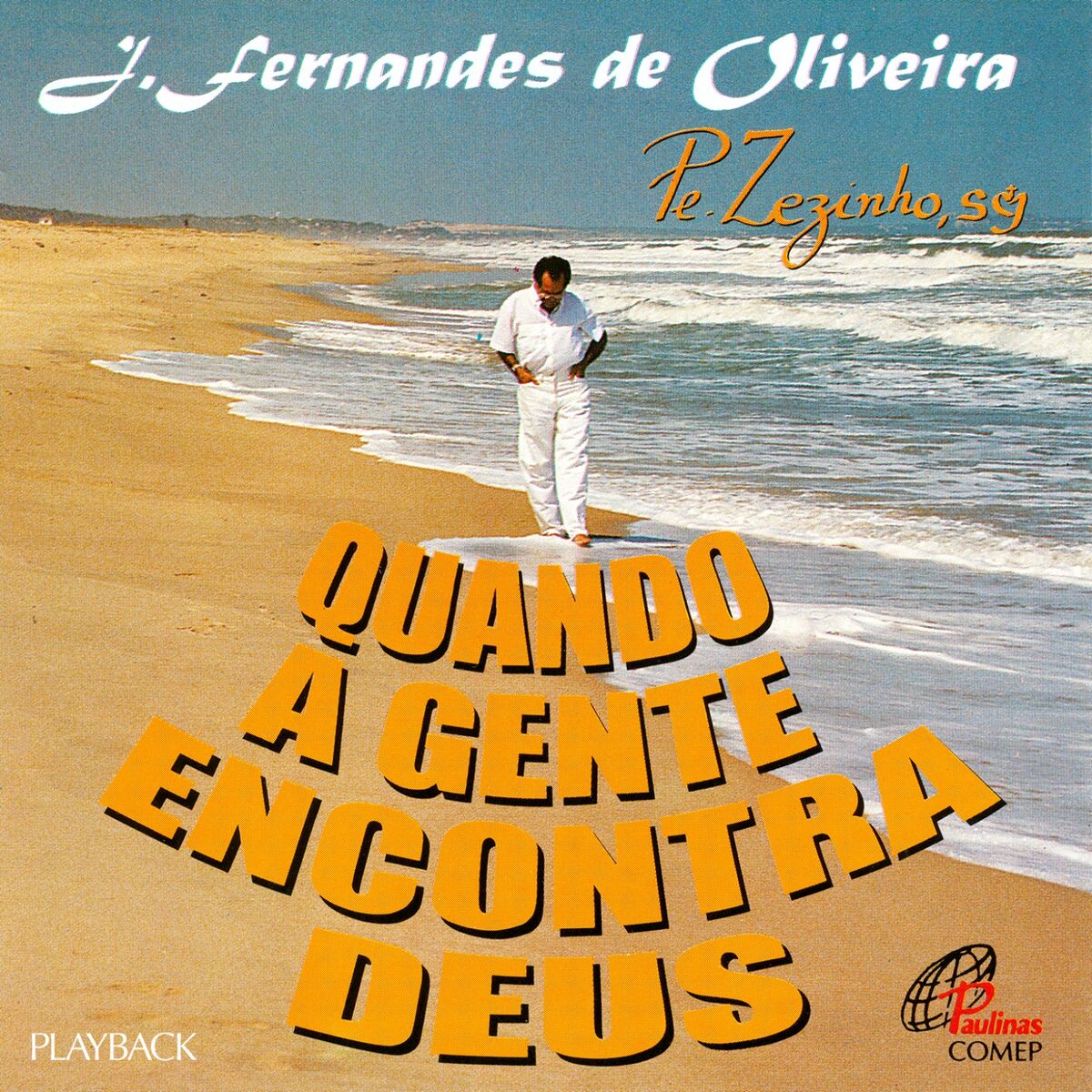 Album cover of Quando a Gente Encontra Deus (Playback)