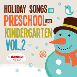 Cover of Holiday Songs for Preschool and Kindergarten, Vol. 2