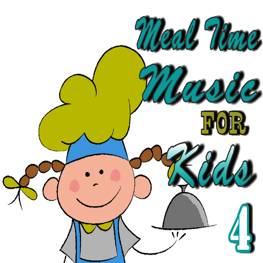 Picture of Meal Time Music for Kids, Vol. 4 (Special Edition)