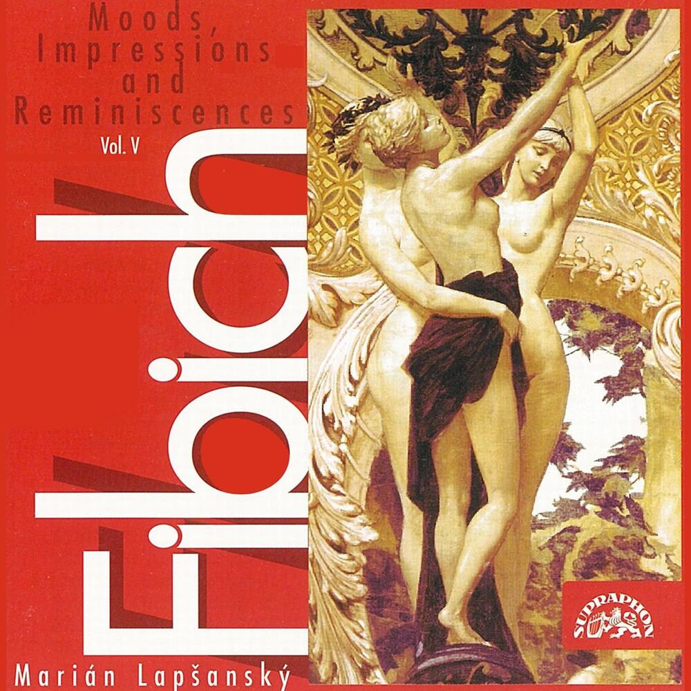 Picture of Fibich: Moods, Impressions and Reminiscences, Vol. 5