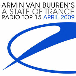 Cover of A State Of Trance Radio Top 15 - April 2009