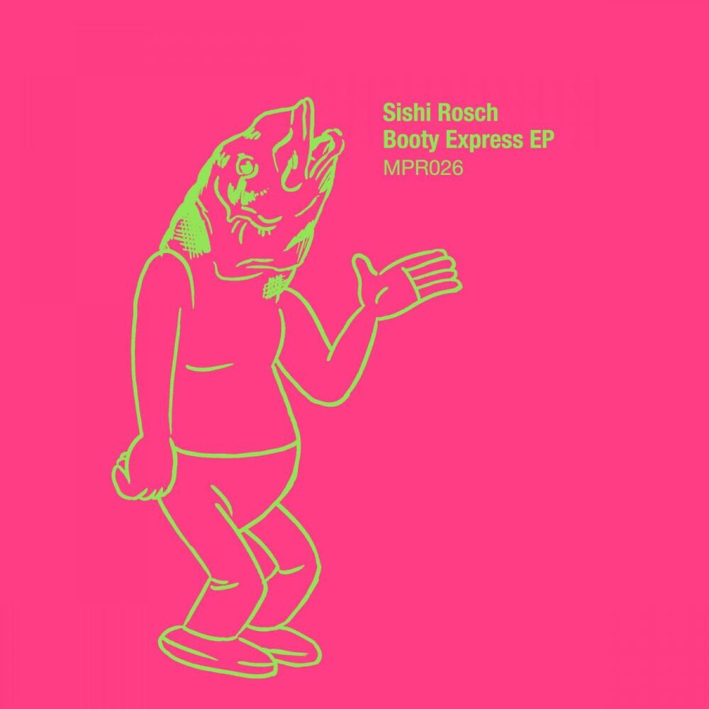 Picture of Sishi Rosch - Booty Express EP (MP3 EP)
