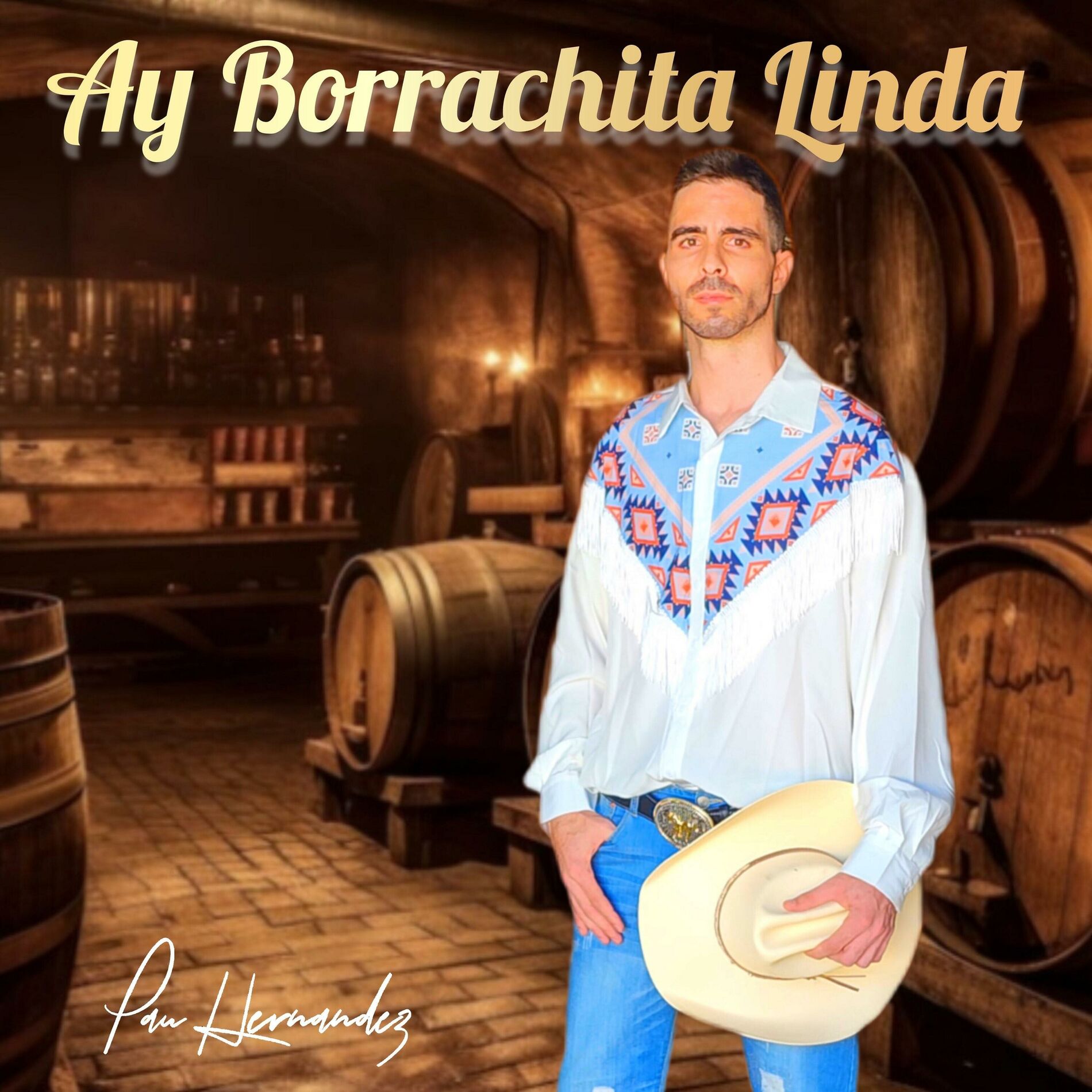 Album cover of Ay Borrachita Linda