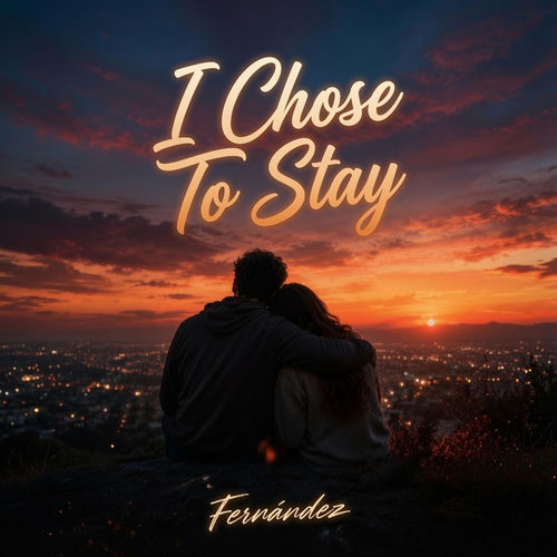 I CHOSE TO STAY