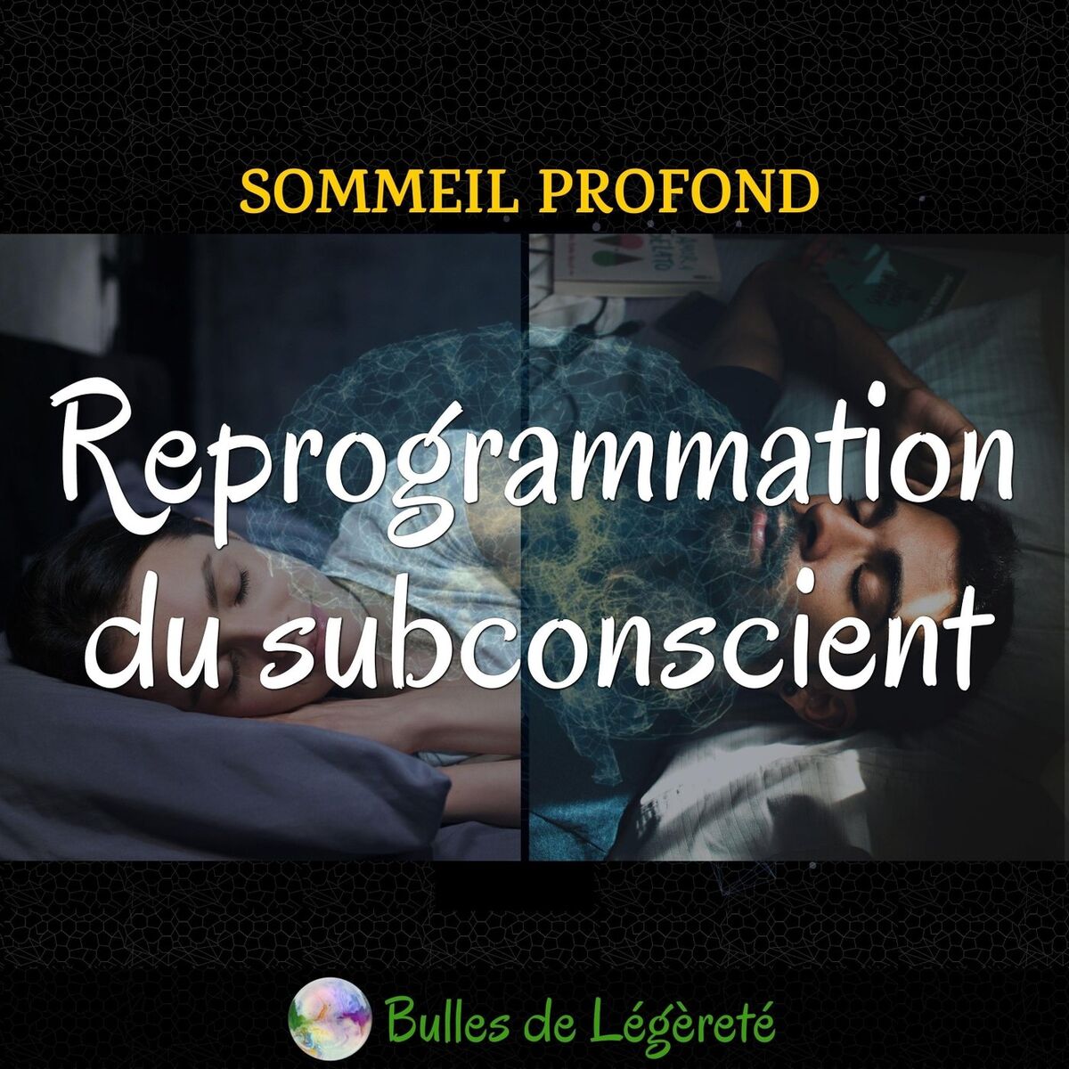 Album cover of Sommeil profond | Reprogrammation du subconscient