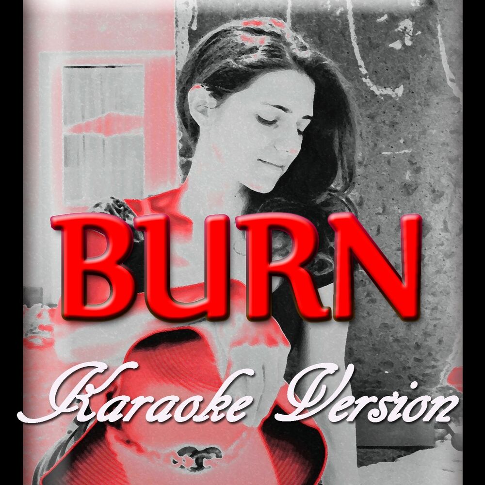 Picture of Burn (Karaoke Version)