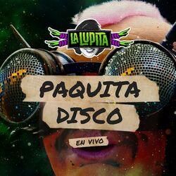 Cover of Paquita Disco (En Vivo)