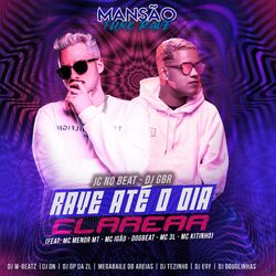 Cover of Rave Até o Dia Clarear (Mansão Funk Rave)