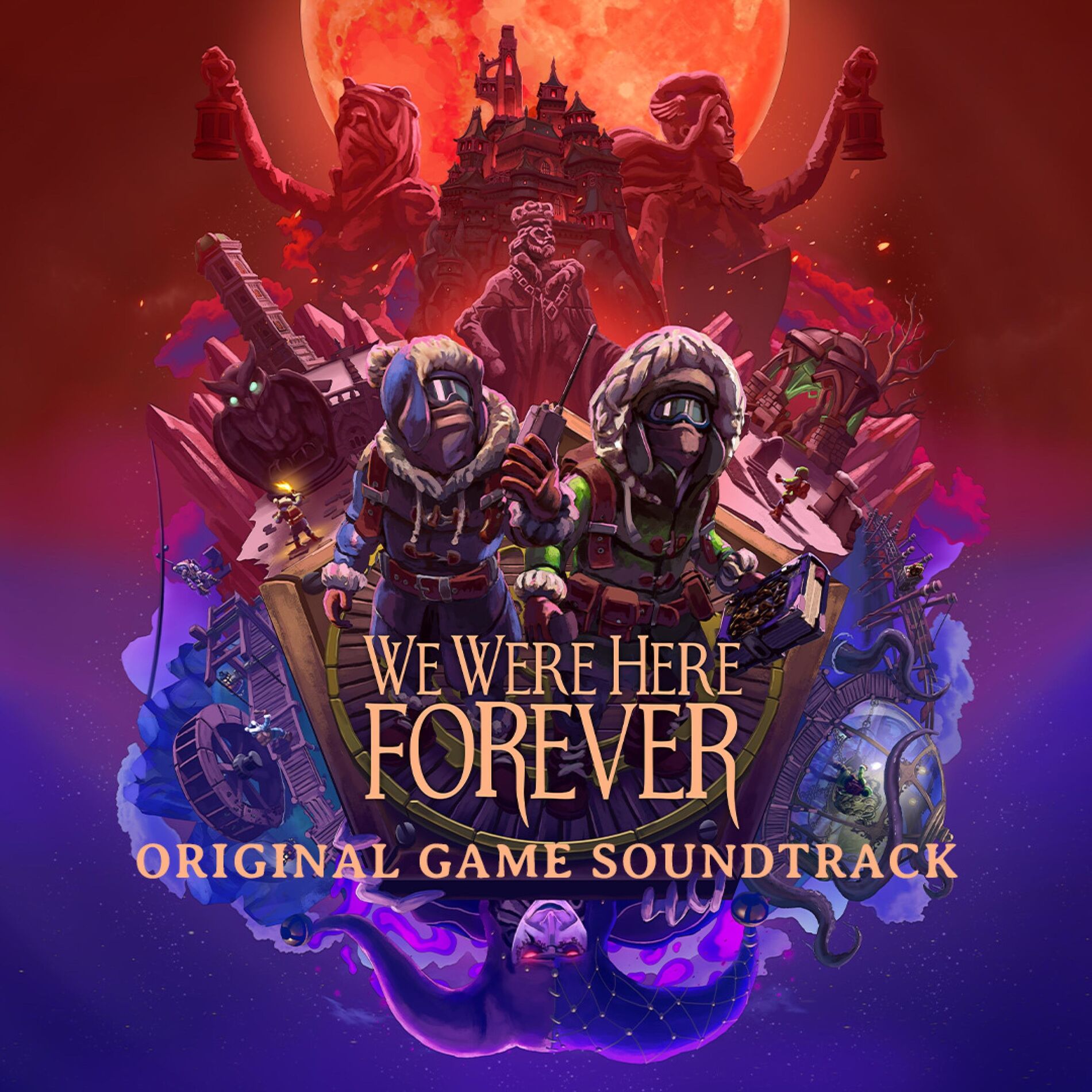 Album cover of We Were Here Forever (Original Game Soundtrack)
