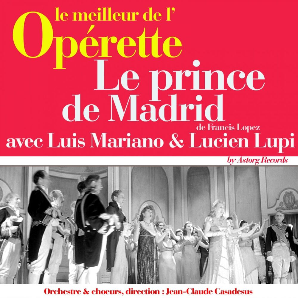 Picture of Le prince de Madrid (Le meilleur de l'opérette)