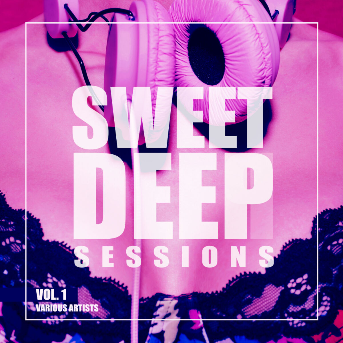 Album cover of Sweet Deep Sessions, Vol. 1