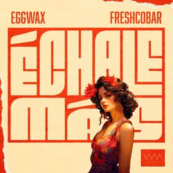 Cover of Échale Más