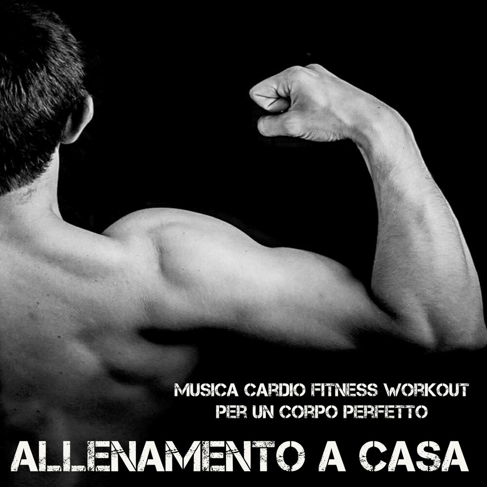 Picture of Allenamento a Casa – Musica Cardio Fitness Workout per un Corpo Perfetto, Suoni Deep House Electro Techno Dance