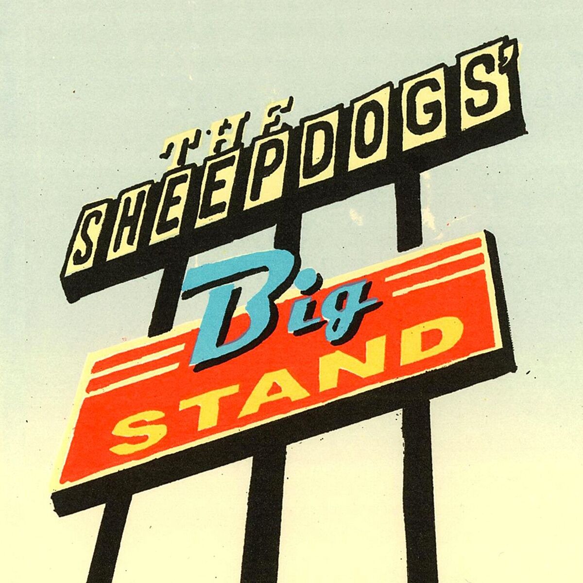 Album cover of The Sheepdogs' Big Stand