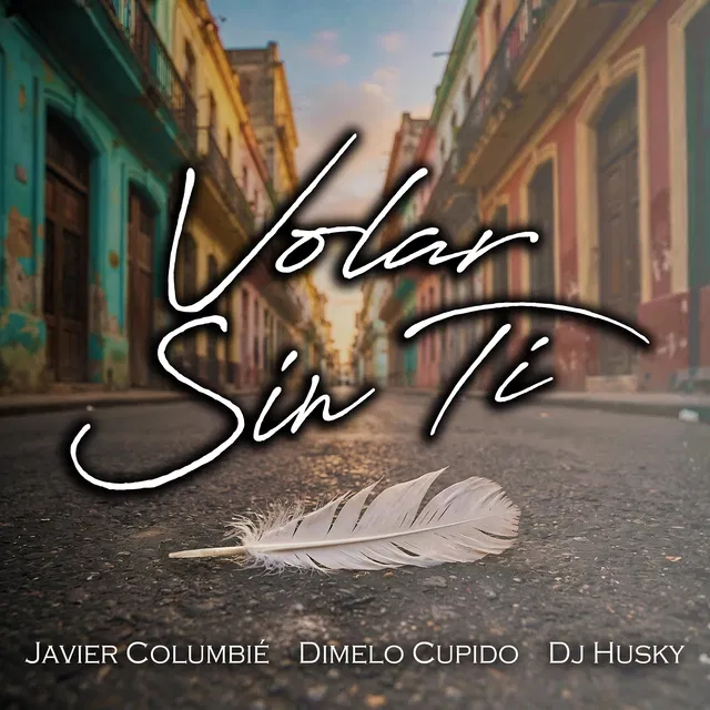 Volar Sin Ti