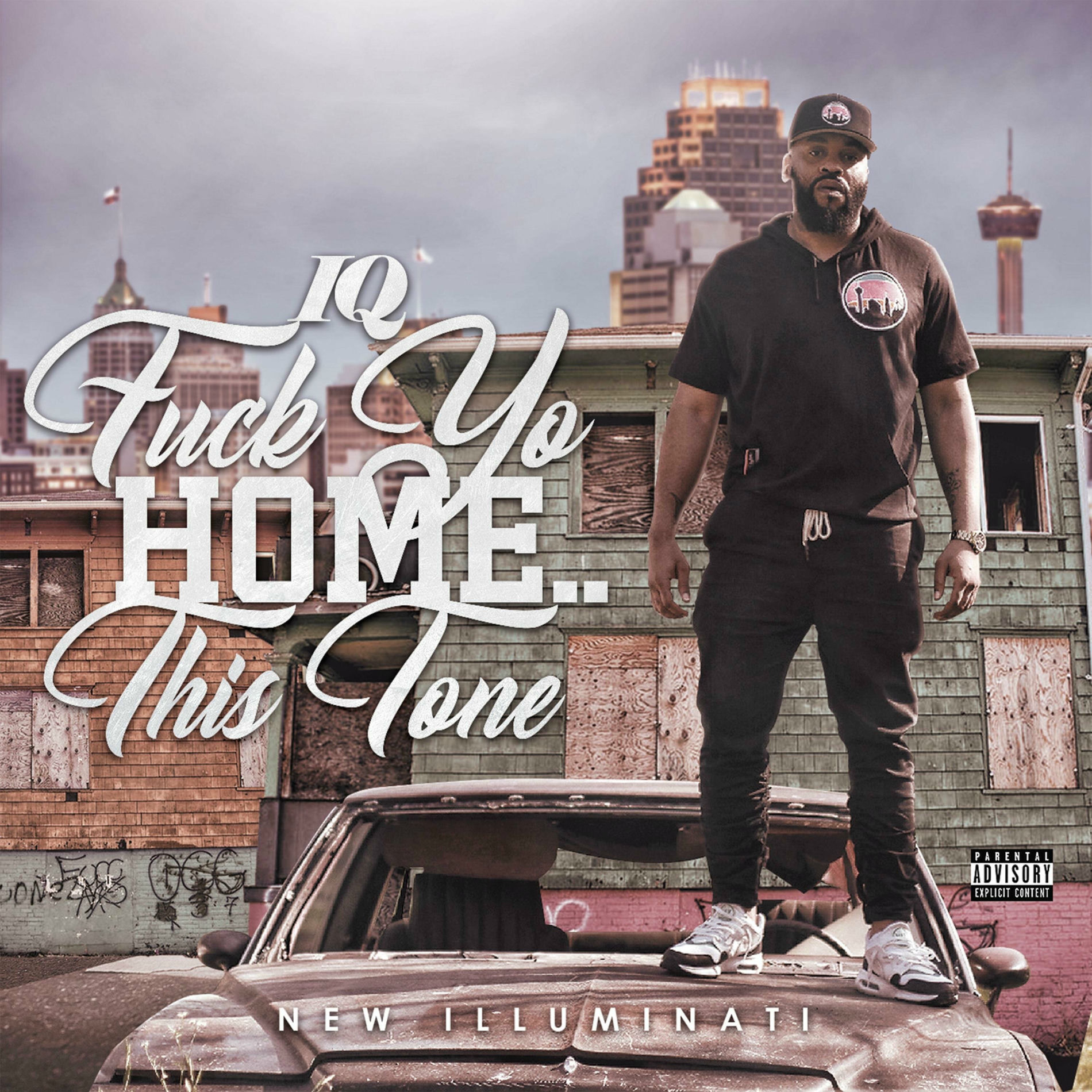 Album cover of Fuck Yo Home.. This Tone