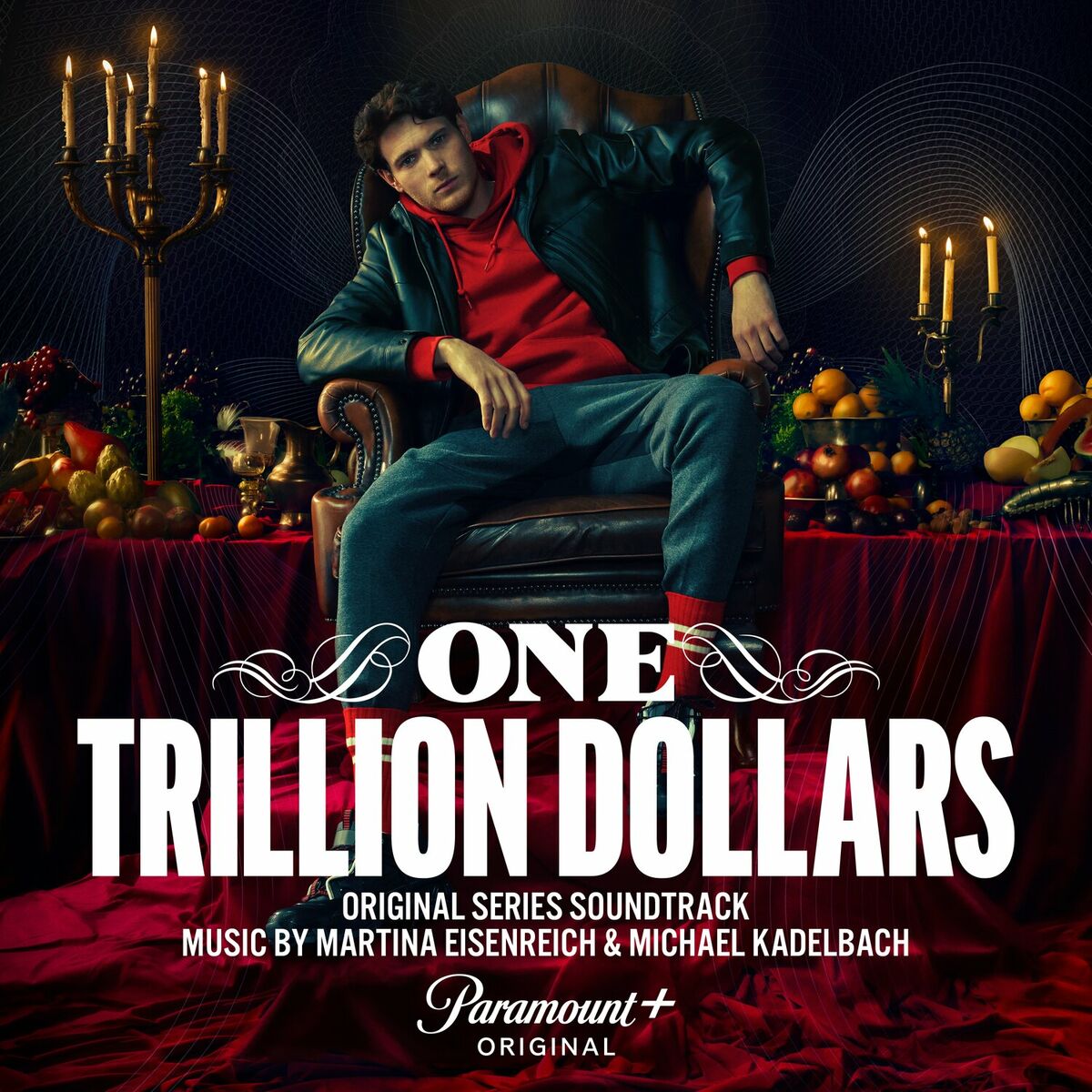 Album cover of One Trillion Dollars (Original Series Soundtrack)