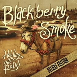 Cover of Holding All the Roses (Deluxe Edition)