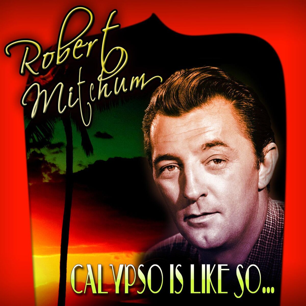 Album cover of Calypso Is Like So…