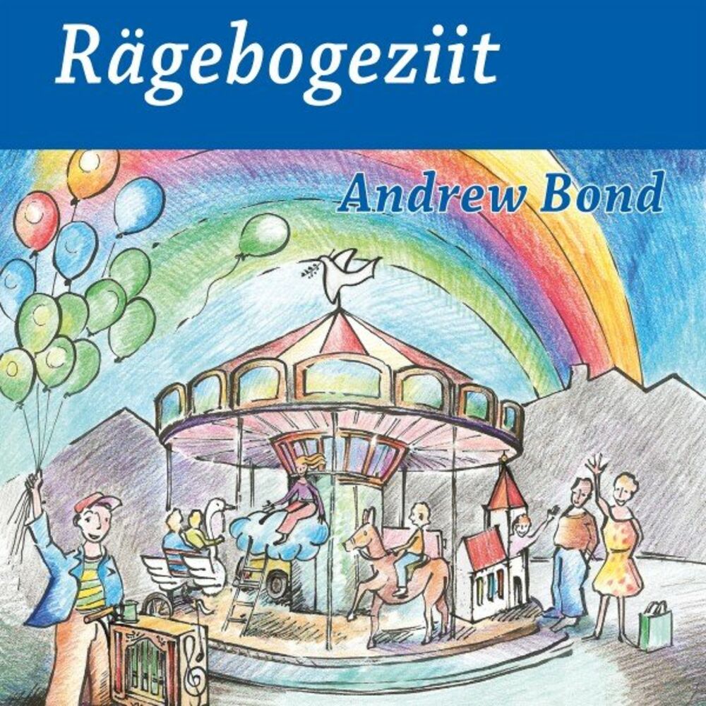 Picture of Rägebogeziit (Mundartlieder für Chinderchile)