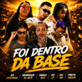 Foi Dentro da Base