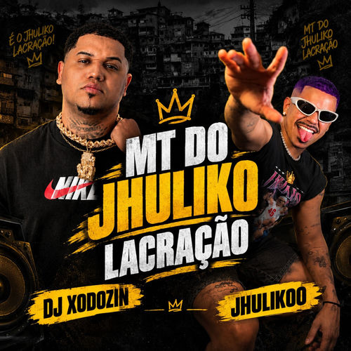 MT DO JHULIKOO LACRAÇÃO