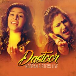 Cover of Dastoor Nooran Sisters Live