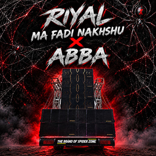 RIYAL MA FADI NAKHSHU X ABBA