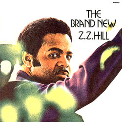 Cover of The Brand New Z.Z. Hill