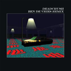 Cover of Deadcrush (Ben De Vrie Remix)