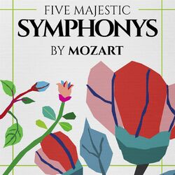 Cover of Five Majestic Symphonys by Mozart