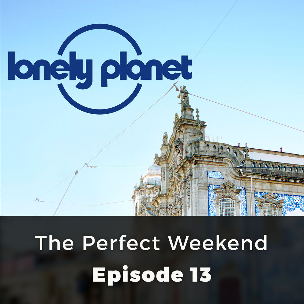 Picture of The Perfect Weekend - Lonely Planet, Episode 13