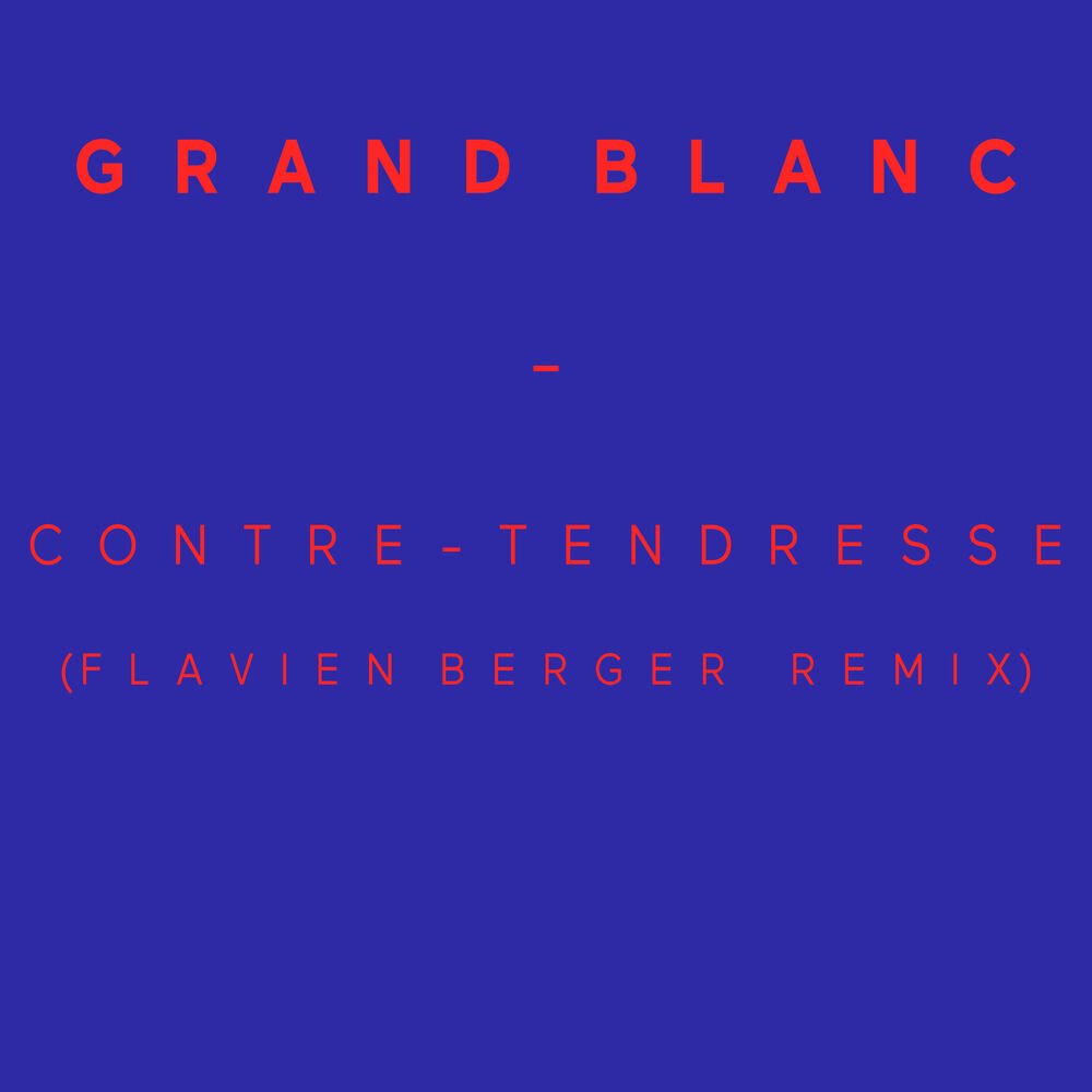 Picture of Contre-tendresse (Flavien Berger Remix) - Single