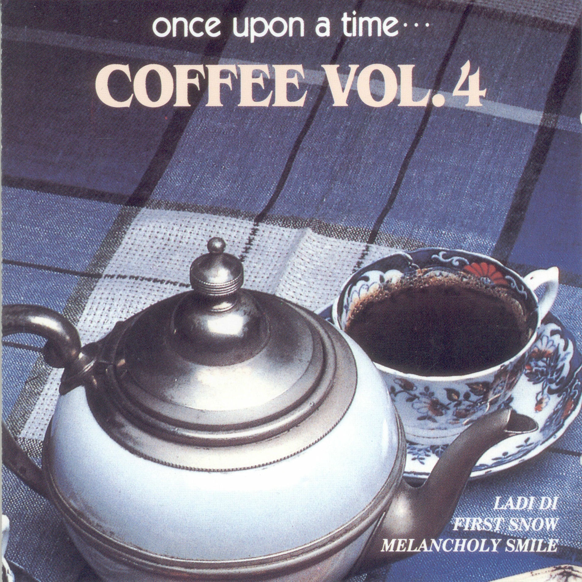 Album cover of Once Upon A Time Coffee Vol.4