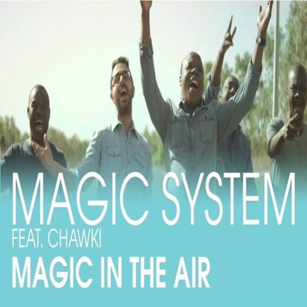 Picture of Magic System Feat Chawki Magic In The Air
