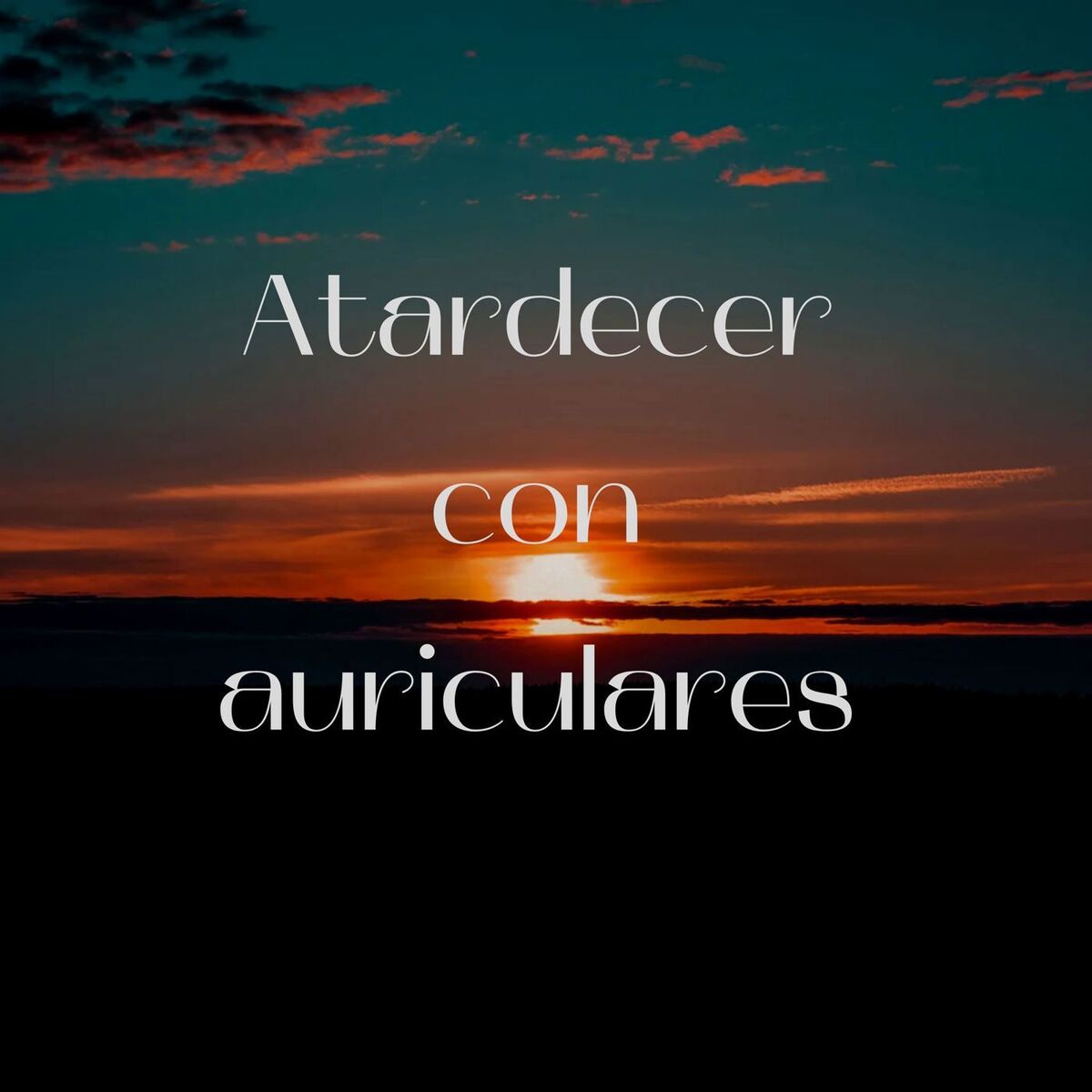 Album cover of Atardecer con Auriculares
