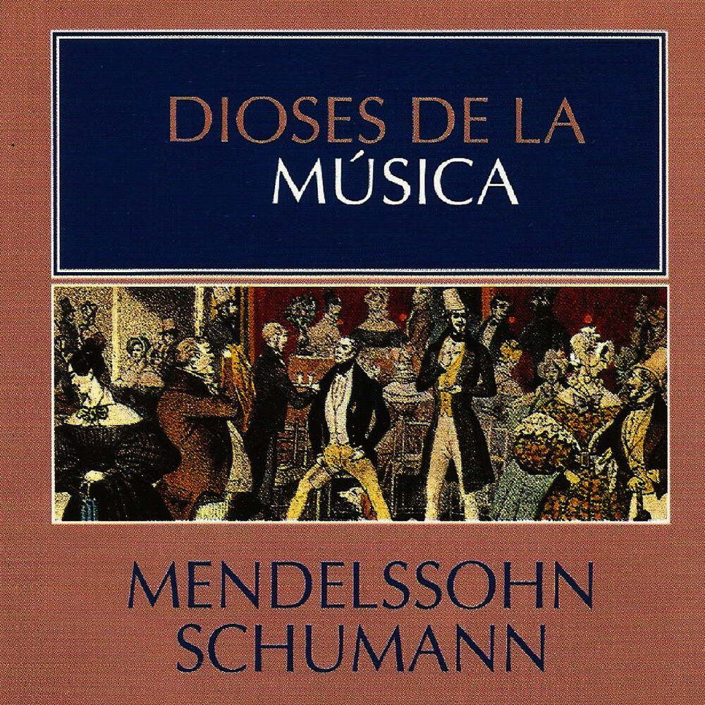 Picture of Dioses de la Música - Mendelssohn, Schumann