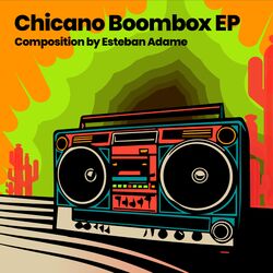 Cover of Chicano Boombox