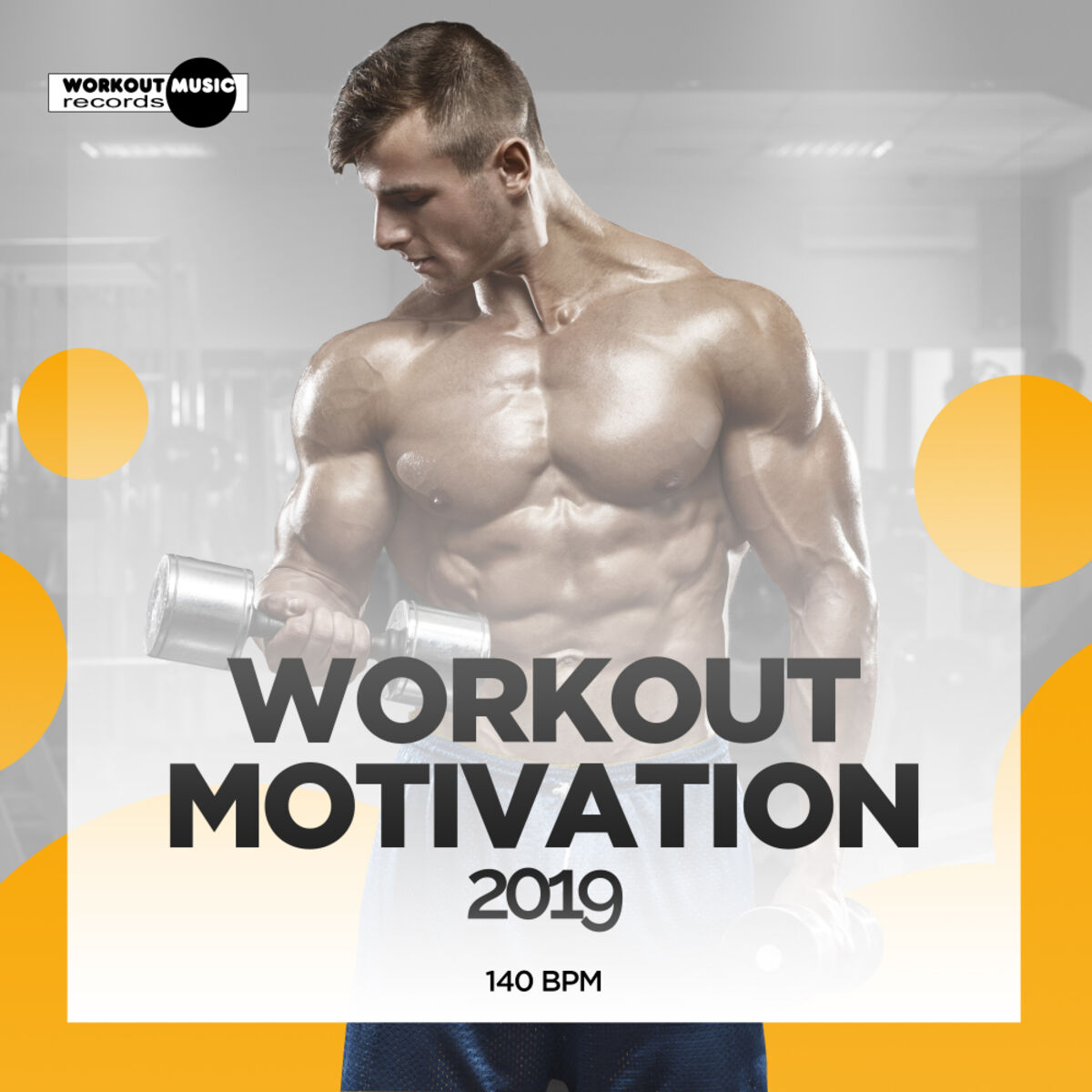 Album cover of Workout Motivation 2019: 140 bpm