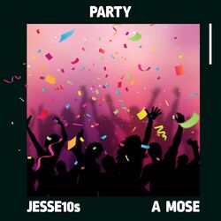 Cover of Party (feat. A Mose)