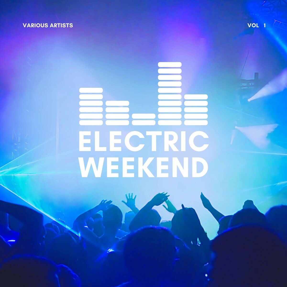 Album cover of Electric Weekend, Vol. 1