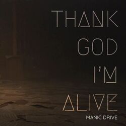 Cover of Thank God I'm Alive