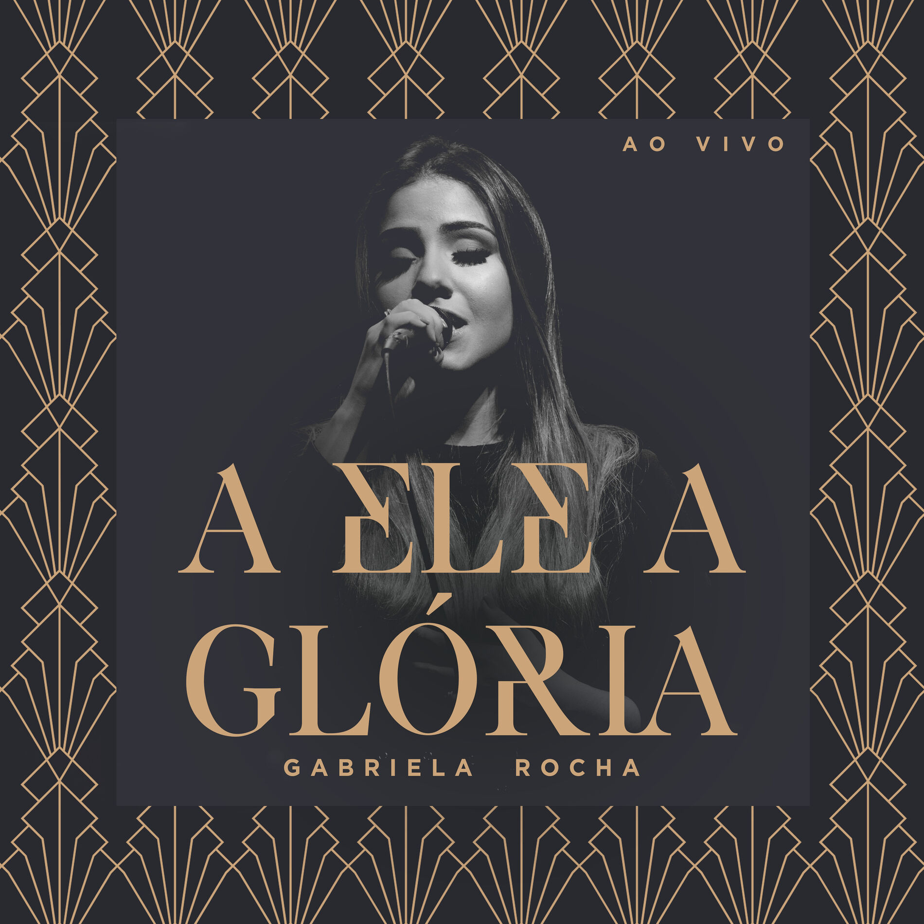 Album cover of A Ele a Glória