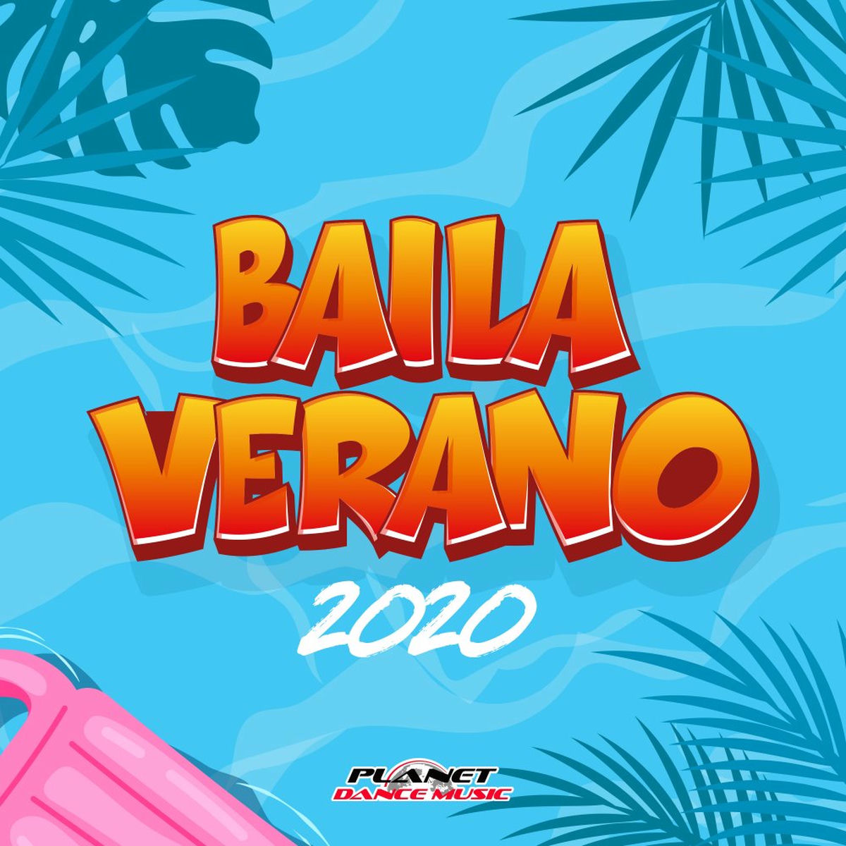 Album picture of Baila Verano 2020