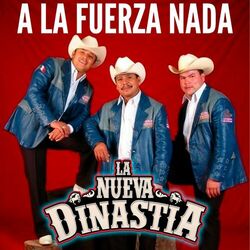 Cover of A La Fuerza Nada